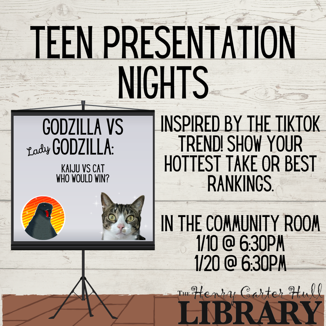 A slideshow shows the text "Godzilla vs Lady Godzilla Cat vs Kaiju who would win?" with an image of Godzilla and a tabby cat with a pink nose and white on her face. The other text reads "INspired by the TikTok trend! show your hottest take or best rankings.  In the Community Room 1/10 @ 6:30PM 1/20 @ 6:30PM"