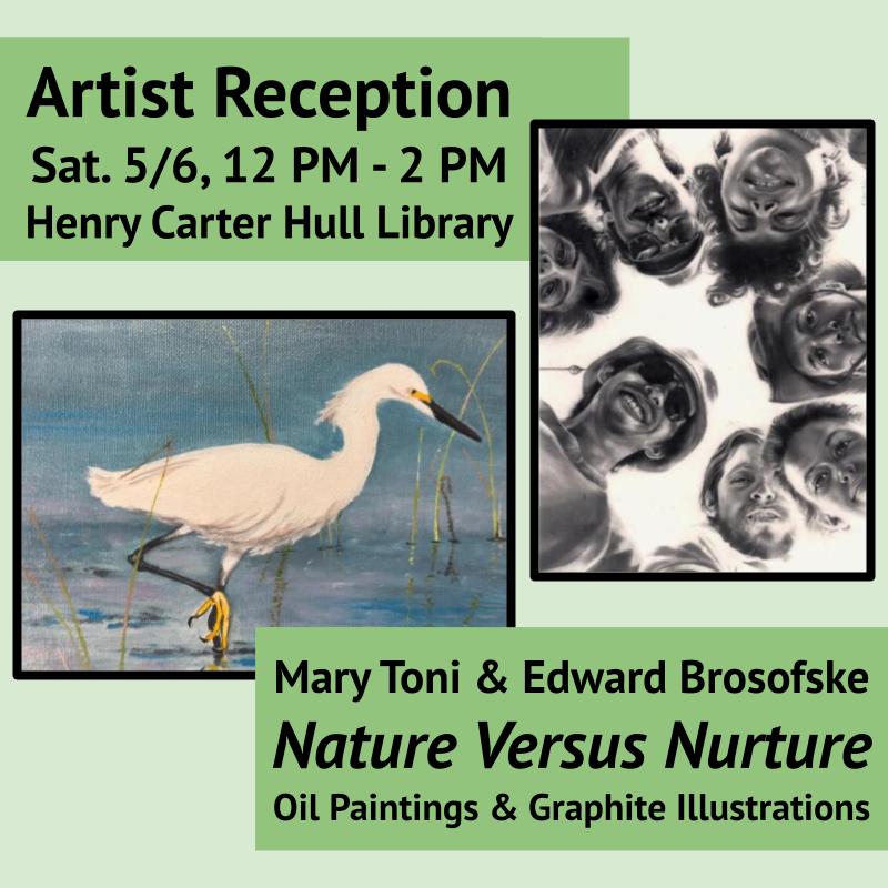 Artist Reception, Mary Toni & Edward Brosofske, Nature Versus Nurture
