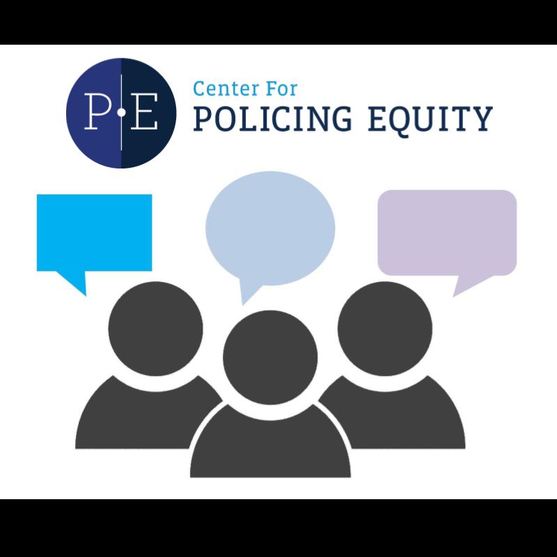 Center for Policing Equity Community Roundtable