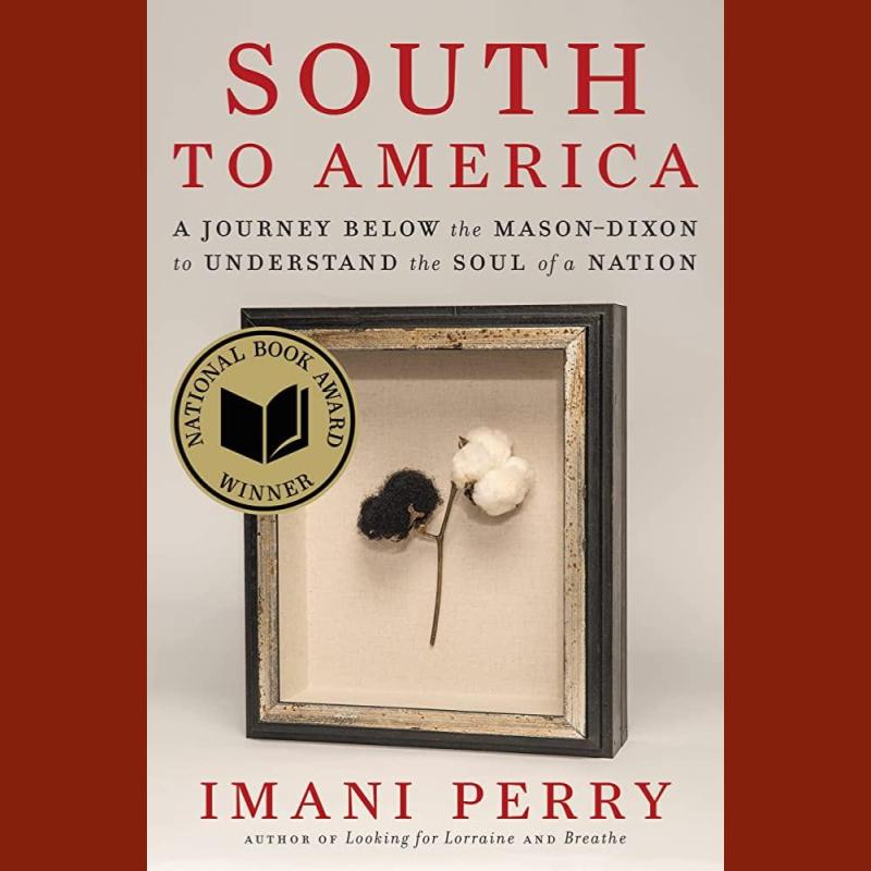 South To America by Imani Perry