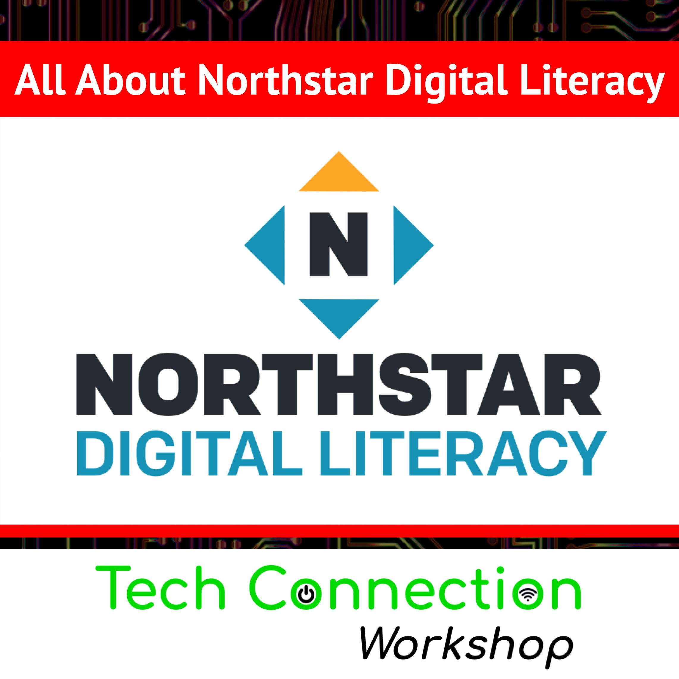 Tech Connection Workshop: All About Northstar Digital Literacy