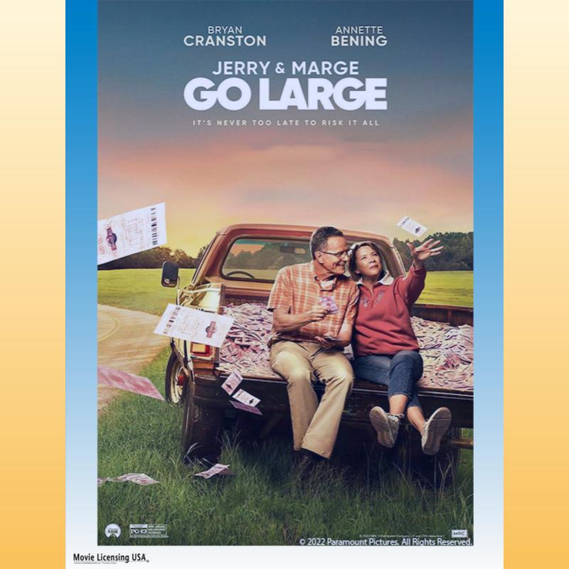 Movie Matinee: Jerry & Marge Go Large