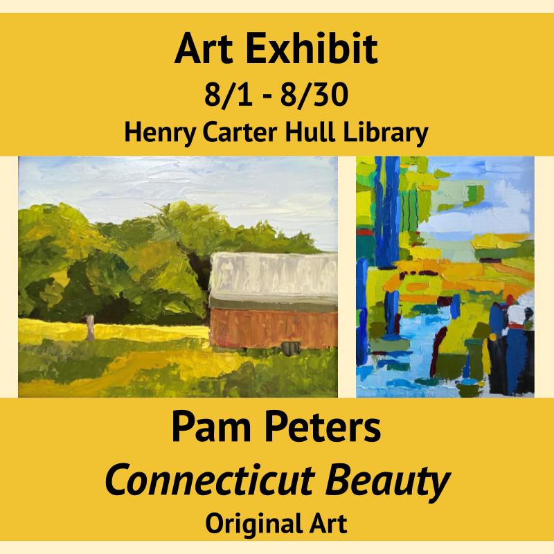 Art Exhibit: Connecticut Beauty, Pam Peters