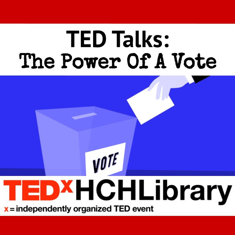 TED Talks: The Power Of A Vote