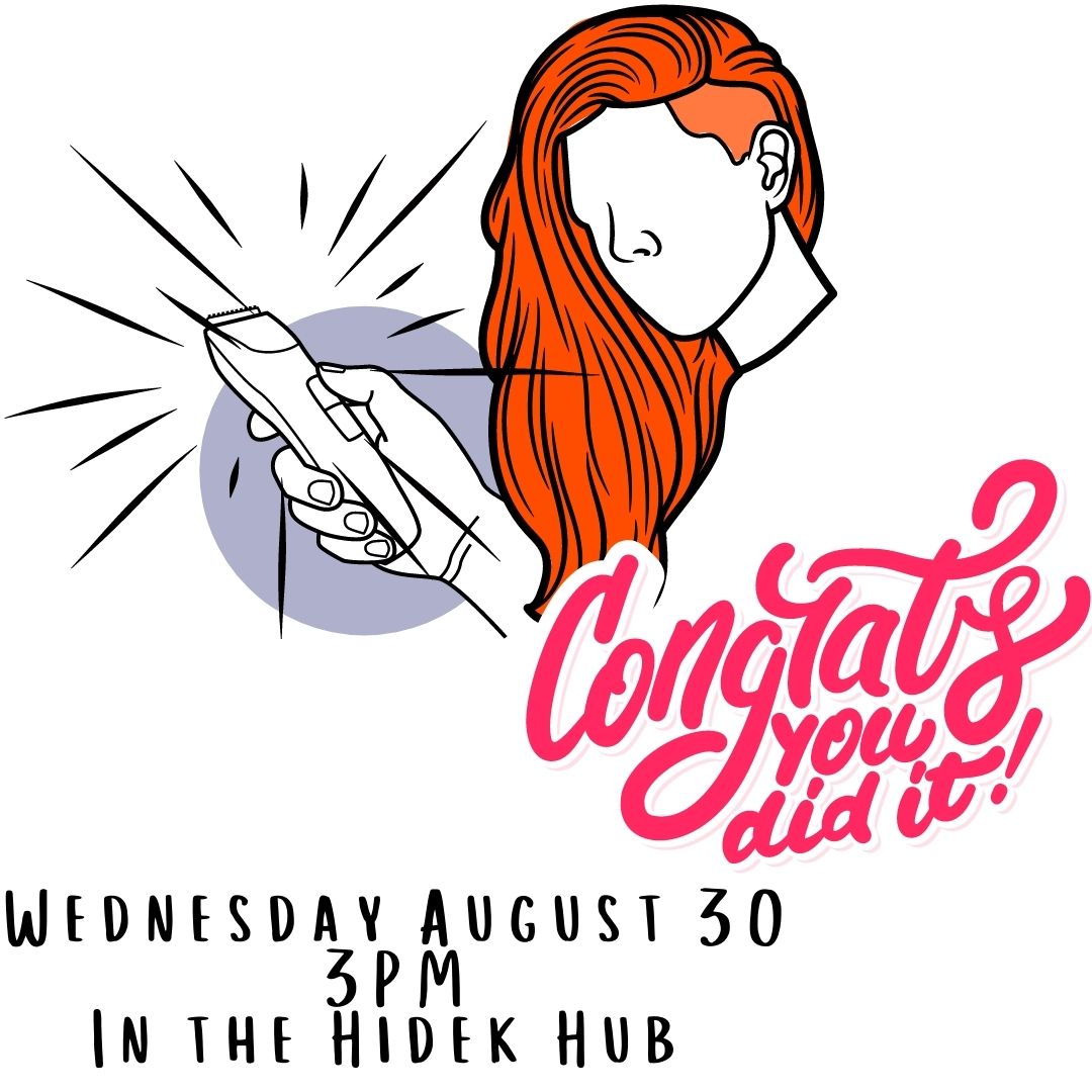 A faceless redhead with a side shave is beside a hand holding clippers on a purple spot. Action lines emphasize the clippers. The text reads "CONGRATS YOU DID IT" in pink script, and "Wednesday August 30 3PM In the Hidek Hub" in black hand writing.