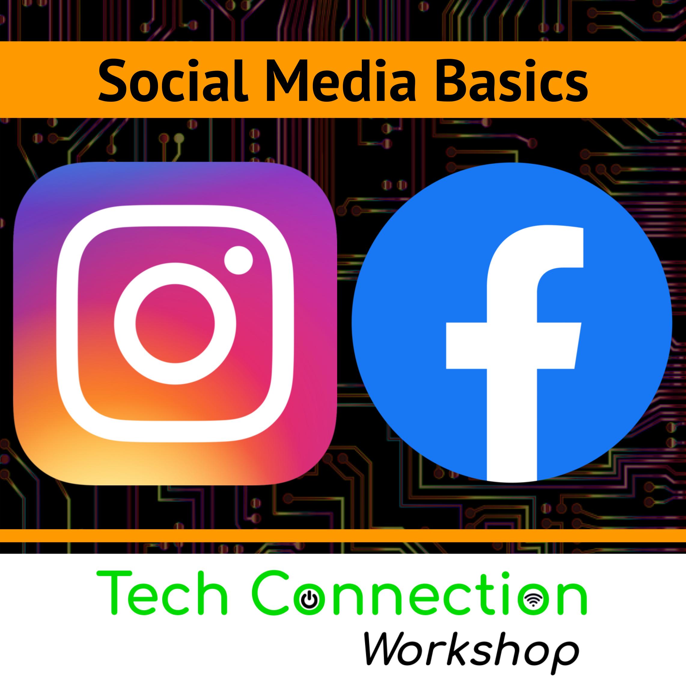 Tech Connection Workshop: Social Media Basics