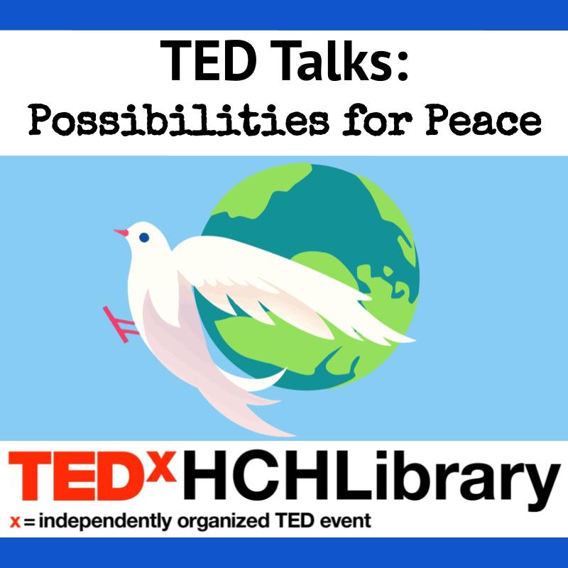 TED Talks Possibilities for Peace