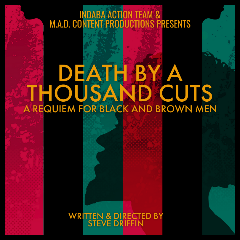 Allegorically told, Death by a Thousand Cuts: A Requiem for Black and Brown Men candidly unearths the raw experiences of melanated men. Drawing from the joy, pain, and the trauma of surviving in America, this is a requiem 400 years in the making.
