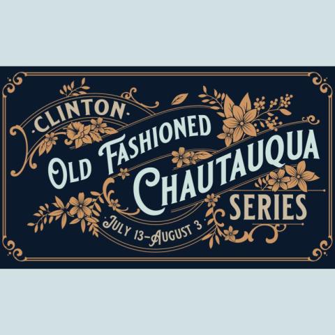 Old Fashioned Chautauqua Series