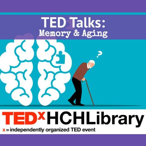 TED Talks: Memory & Aging