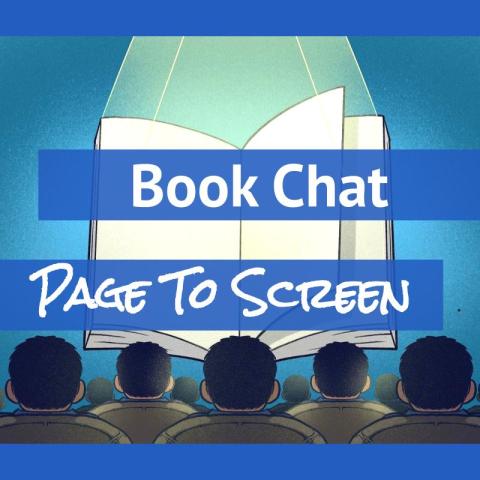 Book Chat: Page To Screen
