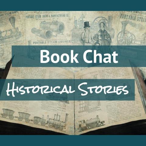 Book Chat: Historical Stories