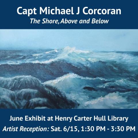 Artist Reception - Capt Michael J Corcoran