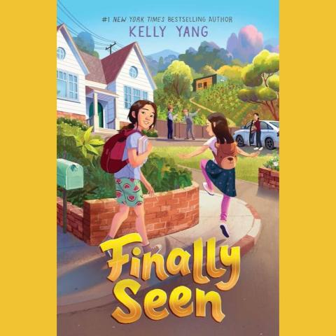 Tween Time Book Chat: Finally Seen by Kelly Yang. Two young girls walking down a sidewalk, smiling, in a neighborhood with friendly adults and green trees.