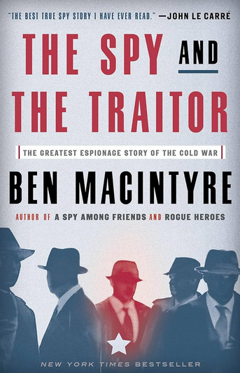 The Spy and the Traitor